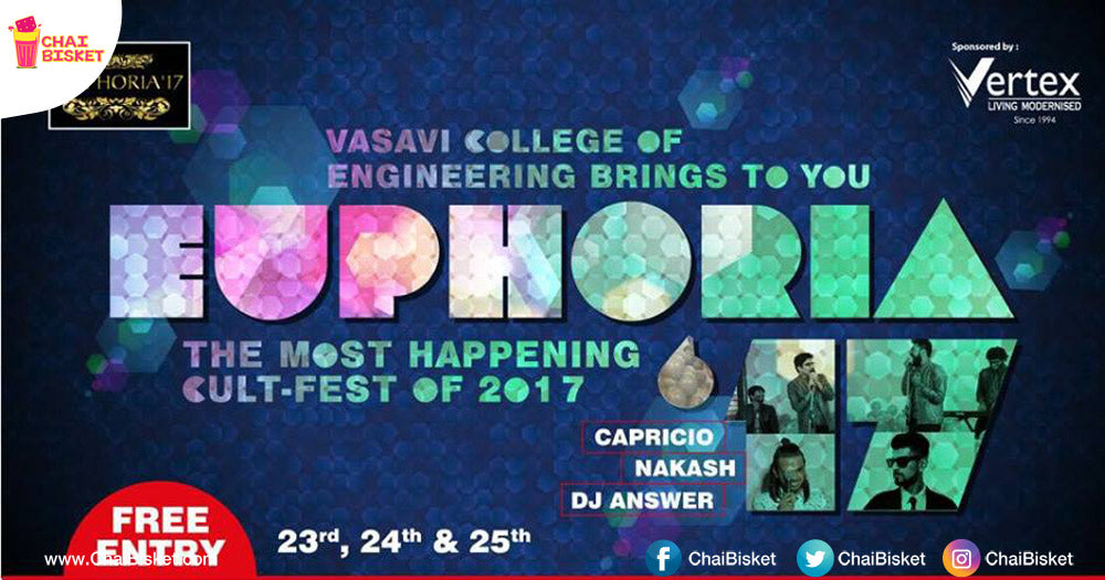 Here Is Why "Euphoria" Vasavi College Of Engineering's Cultural Fest Is Truly A Carnival Of Glory!