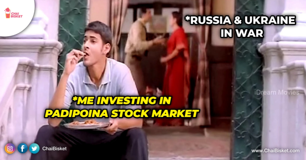 Russia Debba, Stock Market Abba: Chepkoleni Struggles & Aanandalu Every Investor Will Relate To During This War Crisis