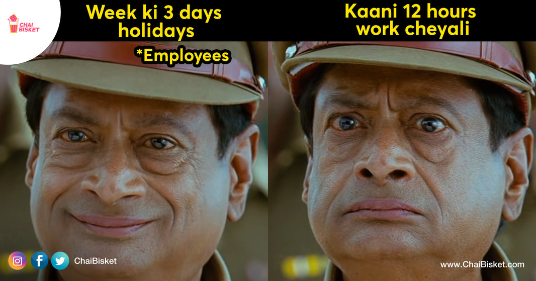 4 Days Only Work For A Week: Employees & Their Manobhavalu To This News