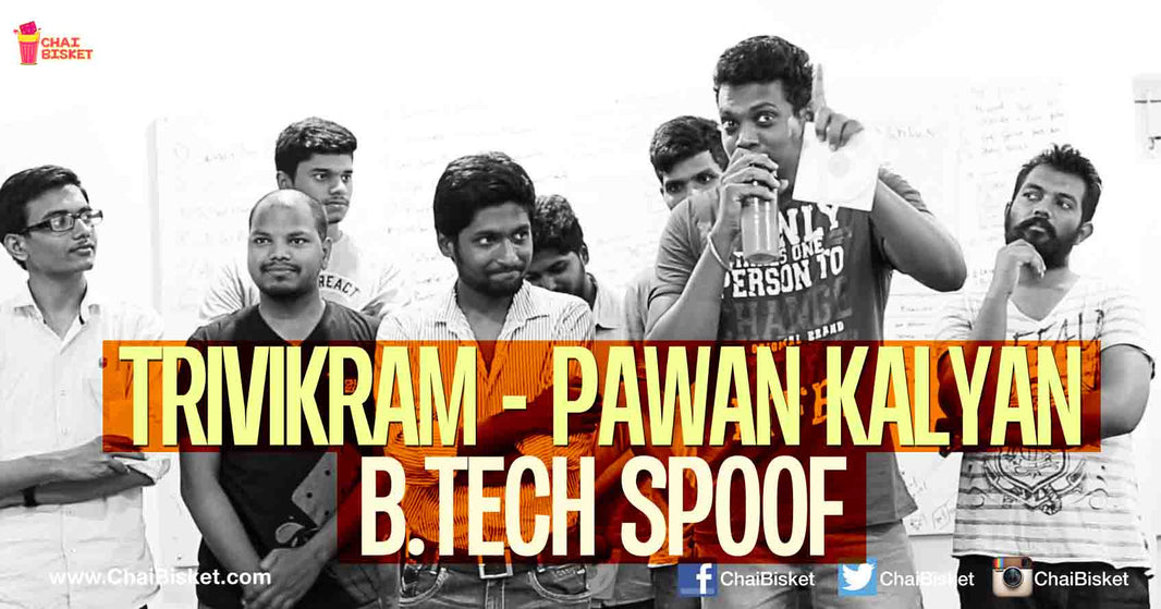 Watch This Hilarious B-Tech Spoof Of Trivikram's 'A...Aa' Audio Launch Speech!