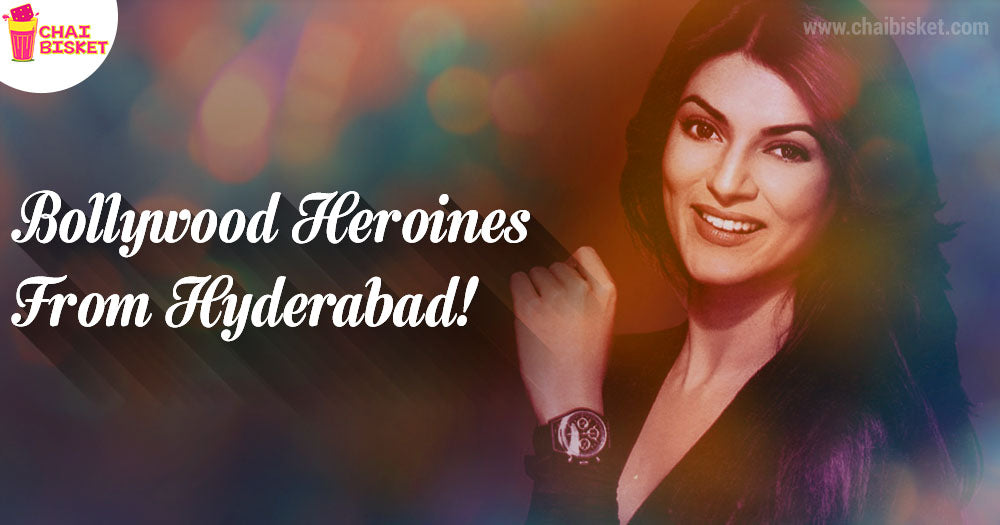 10 Famous Bollywood Heroines Who Are From Hyderabad!