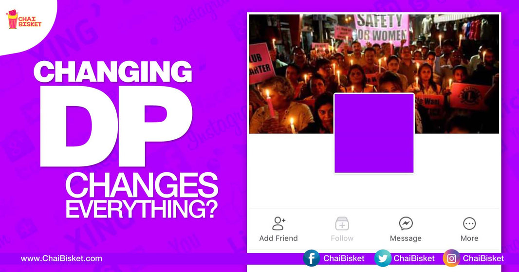 A Must Read Talk For All Those Who Think That Changing DPs On Social Media Changes Everything!