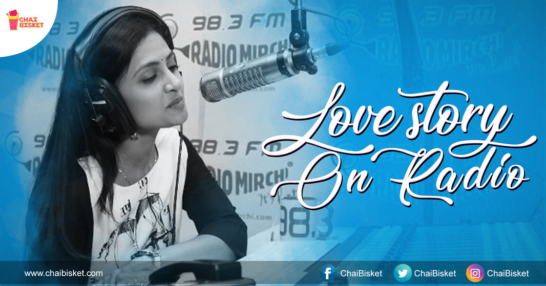 This Story Of How An Introvert Girl Narrated Her Love Story On Radio Is Super Cute!