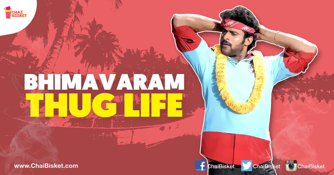 11 Things That Show How Bhimavaram Guys Are Living The Ultimate Thug Life!