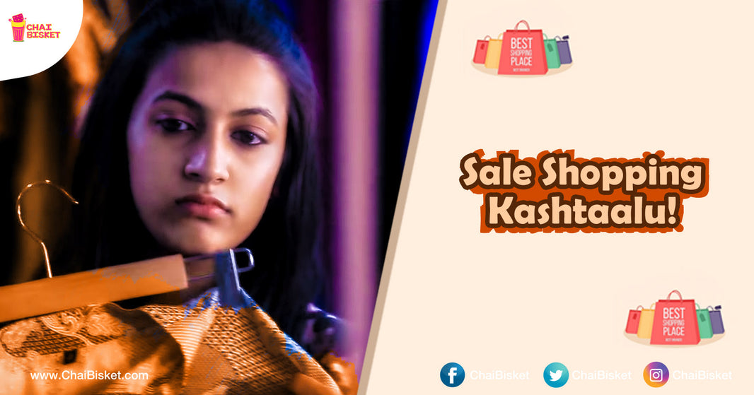 9 Situation That Everyone Faces During The End Of Season Sale!