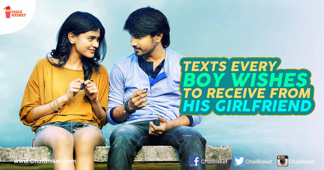 9 Text Messages That Every Guy Dreams Of Receiving From His Girl!