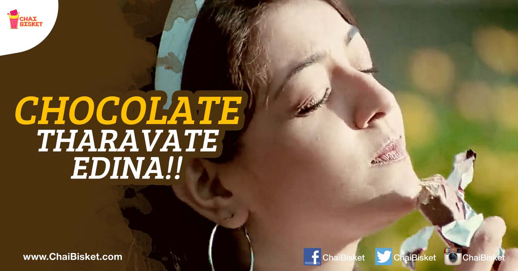 Here Are A Few Interesting Characteristics That You Will Surely Notice In Die-Hard Chocolate Lover!