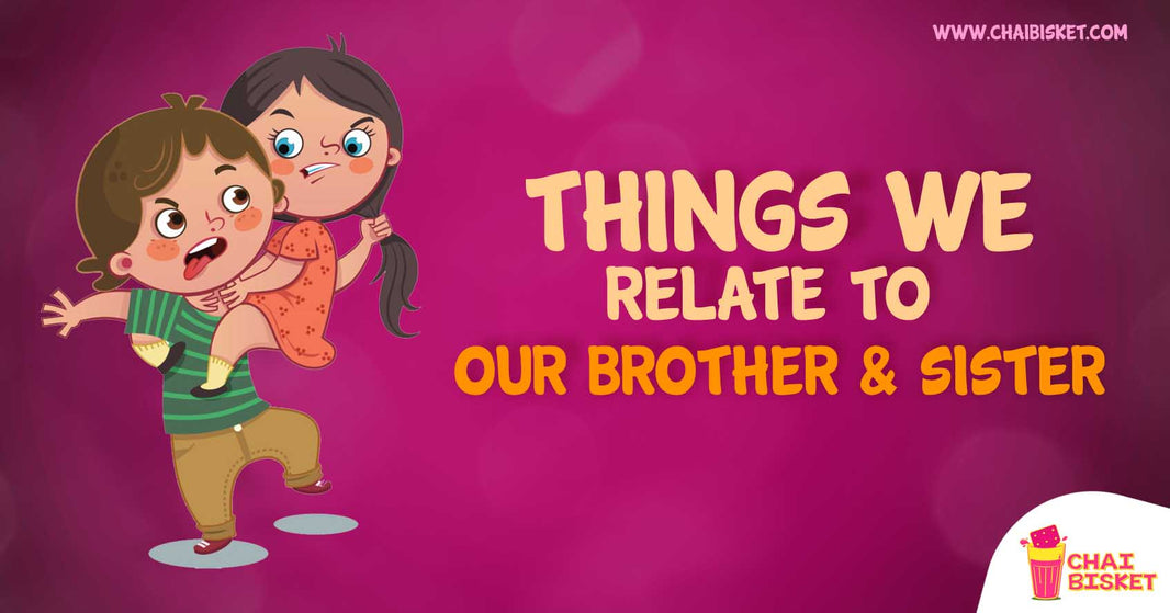 10 Things Guys with Sisters Will Definitely Relate To!