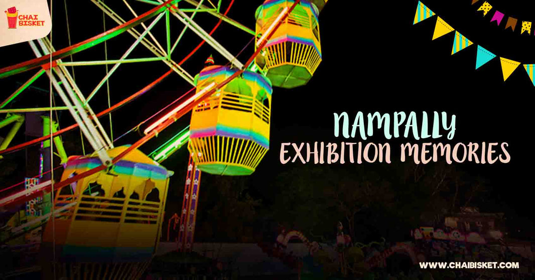 These Instances Of Our Childhood Days At Nampally Exhibition Will Make You Feel Nostalgic!