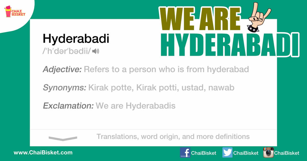 10 Slang Words That Are A Part Of Every Hyderabadi's Vocabulary!