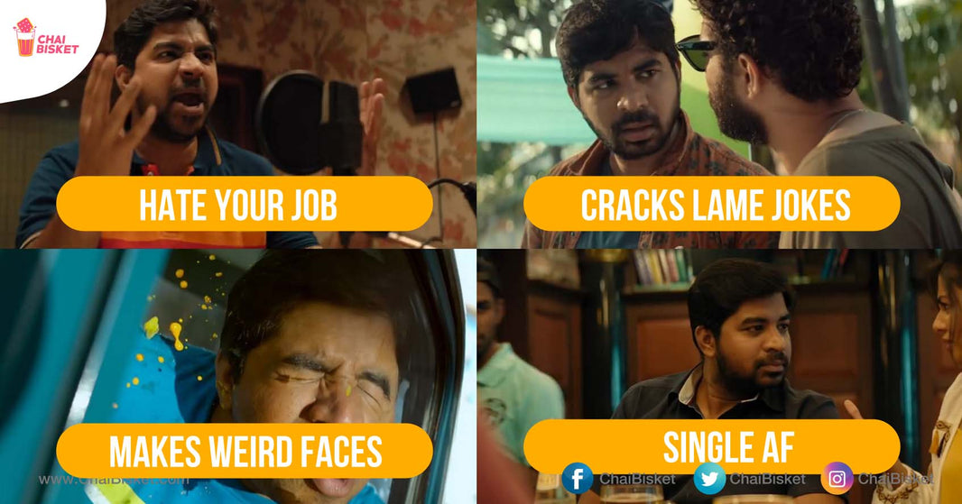 Every Gang Has A 'Kaushik' In It. Here Are 10 Signs That It Is You