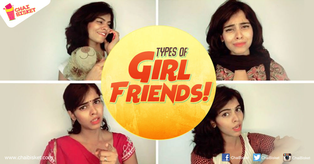 This Girl's Take On The Different Types Of Girlfriends People Face Is Pure Gold!