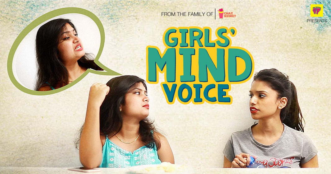 Girl Formula Presents, "Girls' Mind Voice" - Things Every Girl Actually Wants To Say!