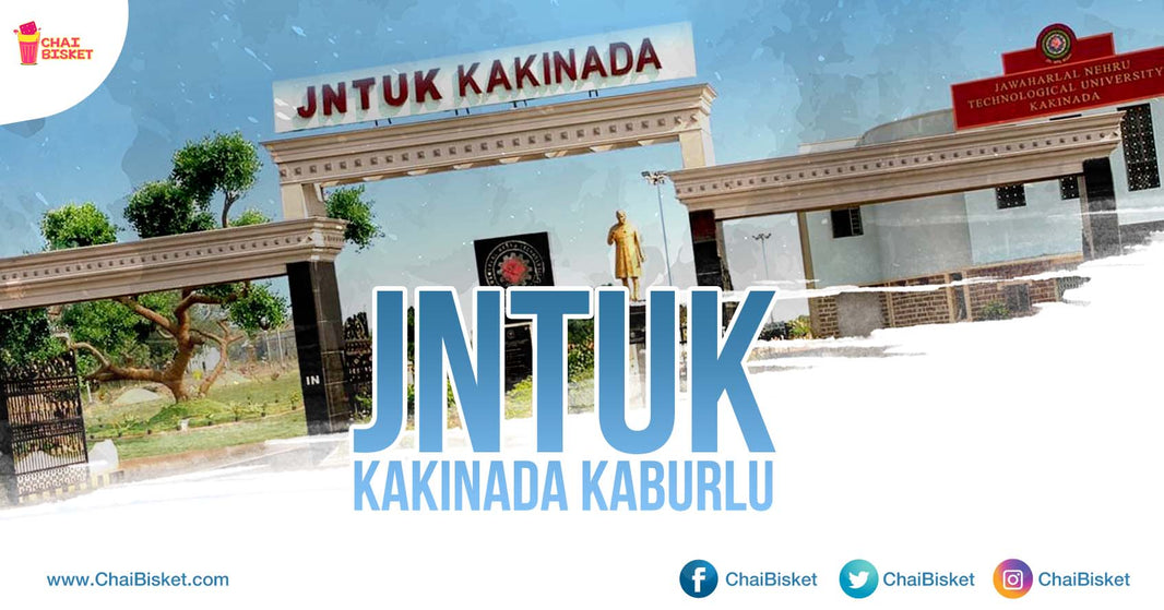14 Things That Accurately Describe Everything About Life At 'JNTU Kakinada' Campus!