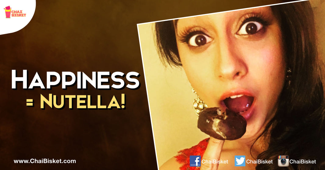 Things That Every Nutella Lover Can Definitely Relate To!