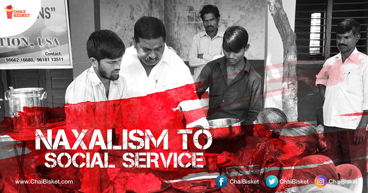Once A Naxalite, Now Into Social Service. . . This Man's Incredible Jo