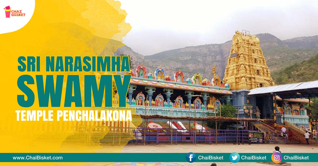 All You Need To Know About The Famous Narasimha Temple In Nellore's Penchalakona!