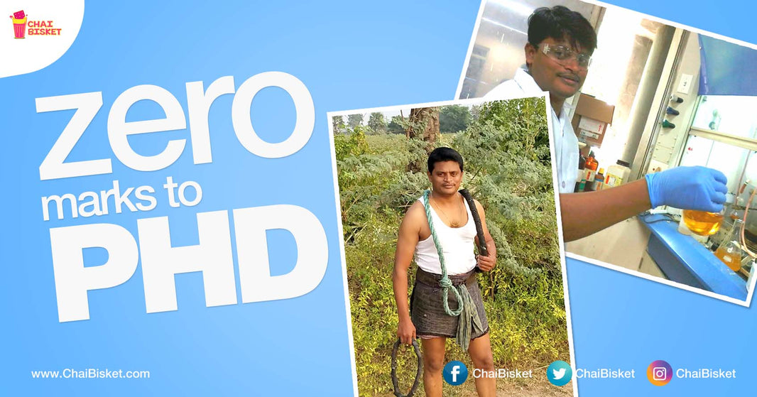From Securing 0 Marks To Doing A Ph.D In Chemistry, This Man's Story Of Success Is Inspiring AF!