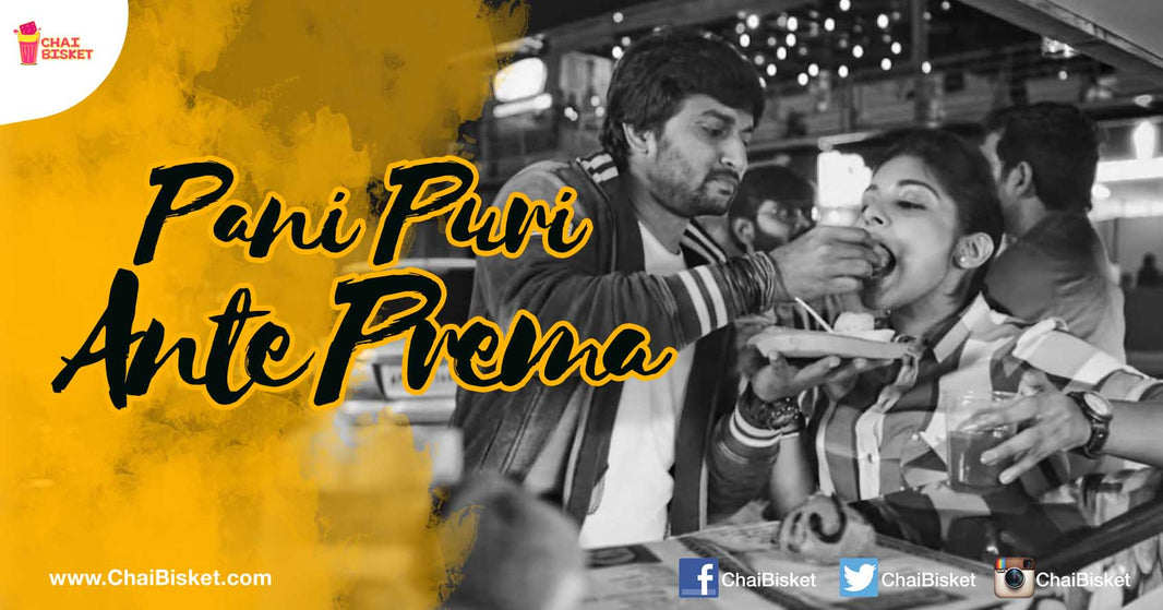 A Few Reasons Why Some People Love 'Pani Puri' More Than Life!