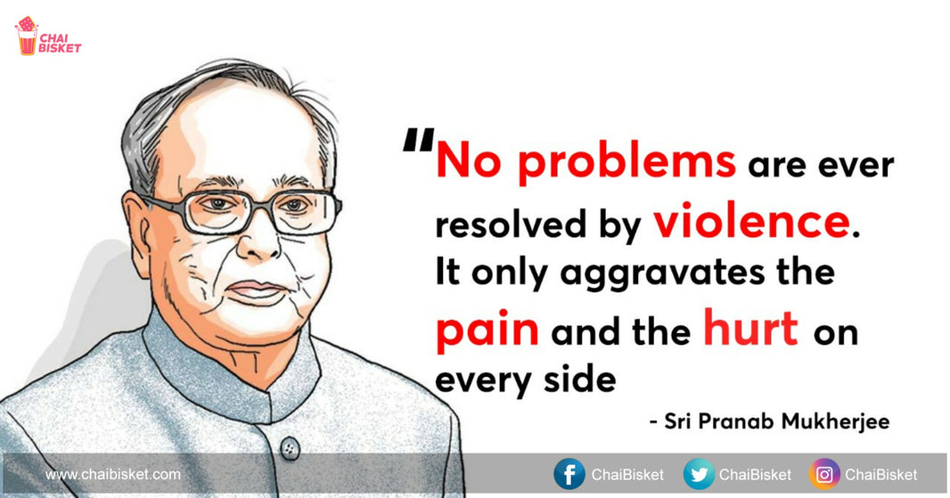 10 Inspirational Quotes By Pranab Mukherjee About His Vision Of India