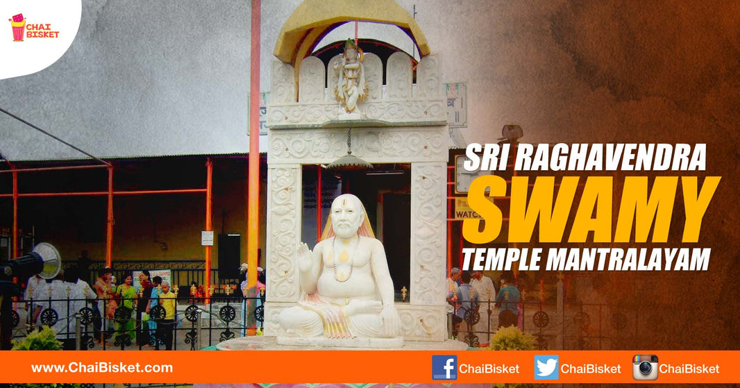 Everything You Need To Know About The Raghavendra Swamy Temple In Mantralayam!