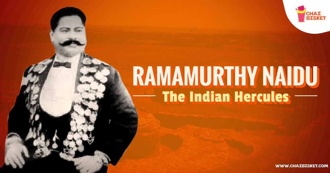 Ramamurthy Naidu - 9 Things About The Indian Hercules You Need To Know About!