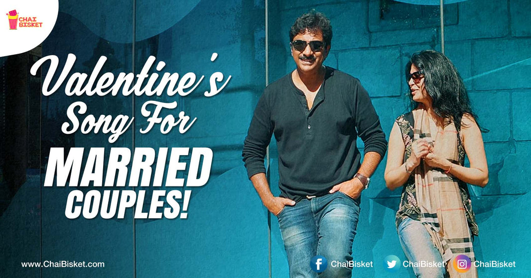 Check Out This Valentine's Day Special Song Dedicated To Married Couples!