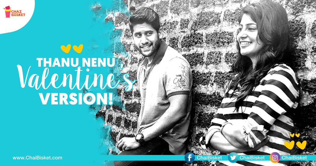 Presenting The Love Journey Of A Single Boy In 'Thaanu Nenu' Version!
