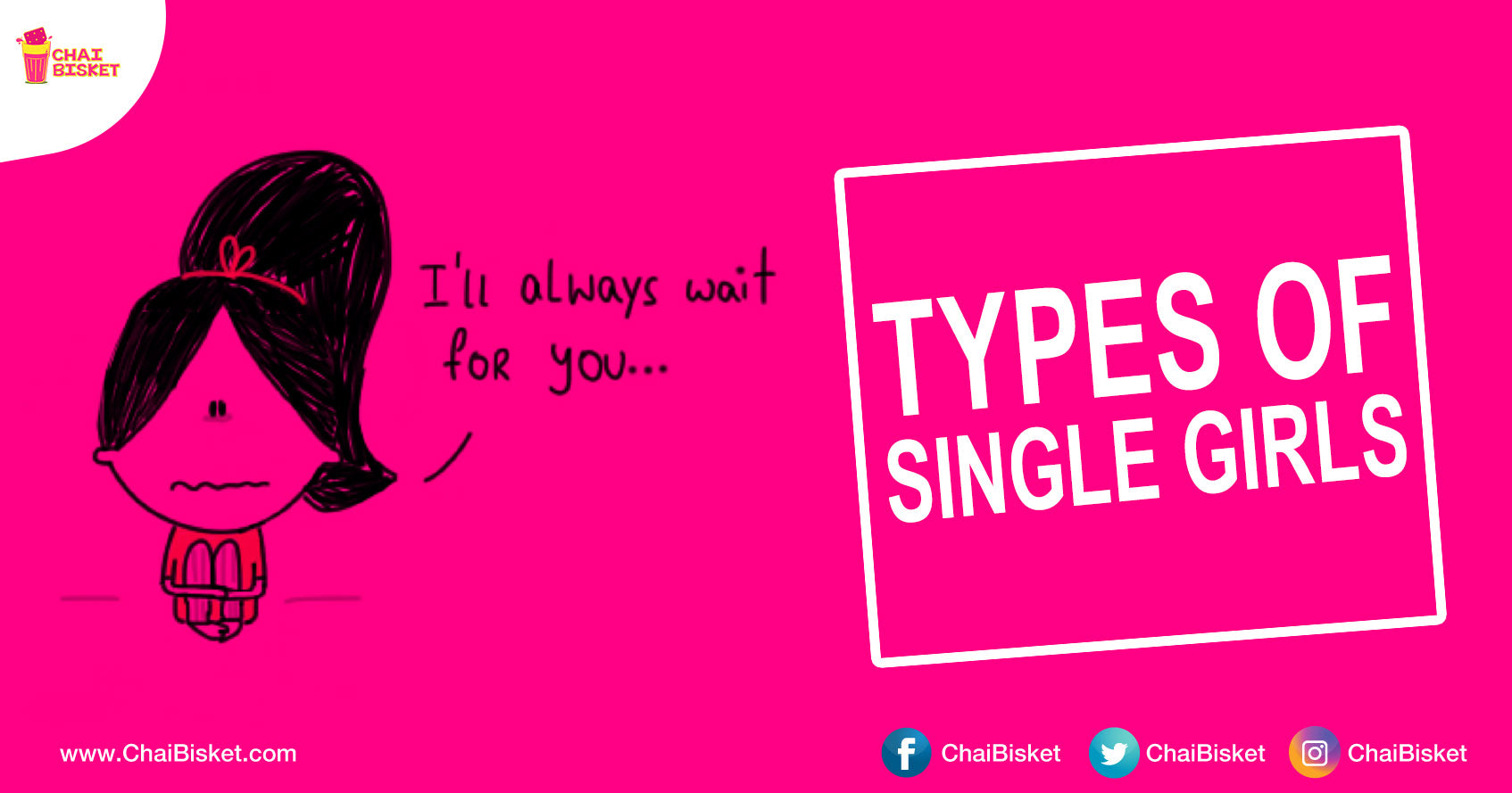 These 8 Illustrations Perfectly Describe The Types Of Single Girls That We Normally Find Around Us!