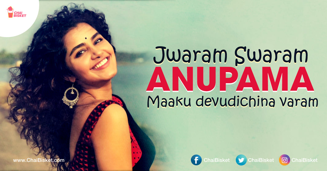 Don't Call Anupama Your Crush, If You Don't Know These Epic Slogans On Her