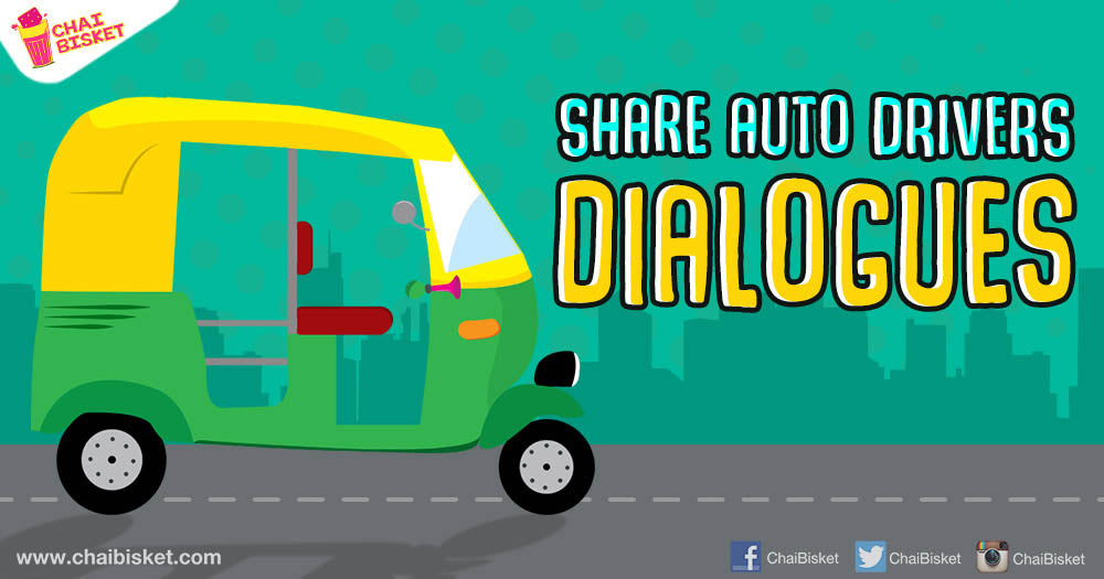 11 Annoying Dialogues often Heard from Share Auto Drivers in Hyderabad!