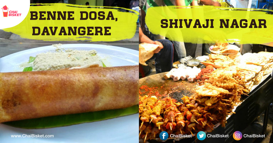 10 Best Street Style Foods To Try If You're In Bangalore