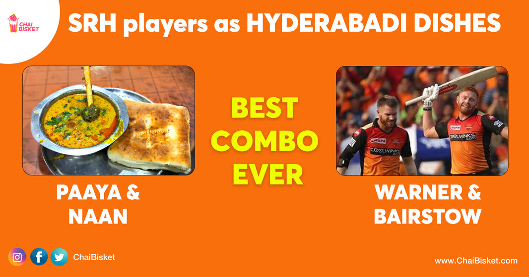 Our SRH Players As Iconic Hyderabadi Dishes: A Crazy Thread