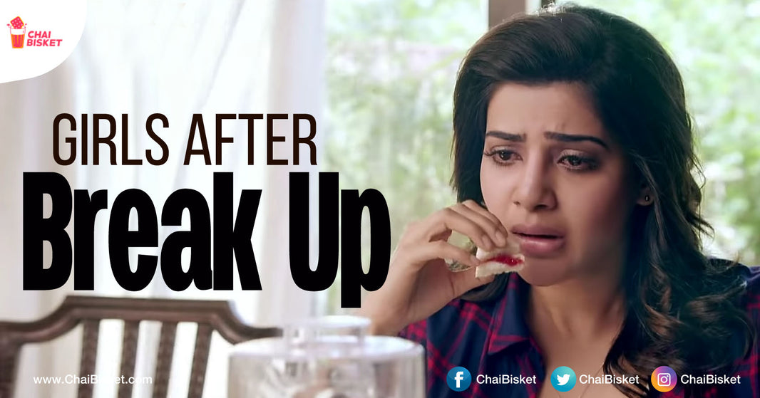 9 Realistic Things That Describe How Girls Deal With Break Up