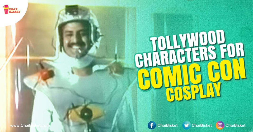 15 Characters From Telugu Movies That We Would Love To See At Comic Con!