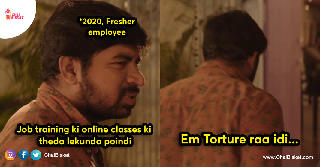 Kotha Kothaga Undi Mastaru: Things 2020/21 Software Freshers Can Relate To