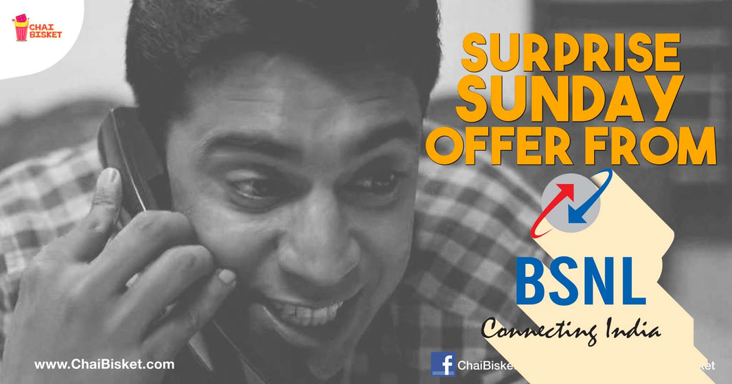 Great News For BSNL Subscribers! Sundays Are All Set To Turn Incredible!