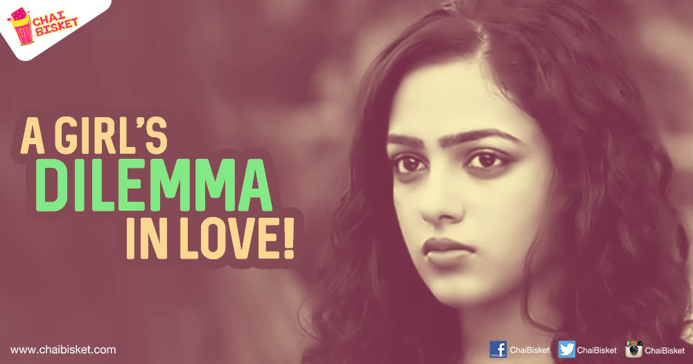 The Story Of This Girl's Dilemma About Her Lover Poses A Very Important Question!