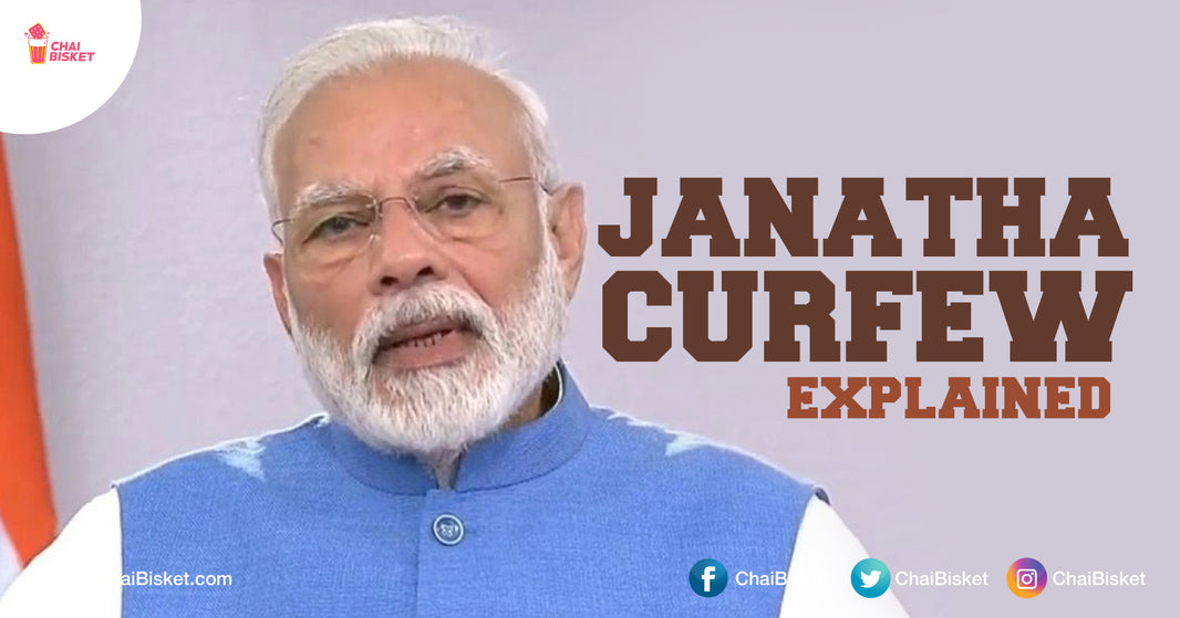 Here's The Explanation Of 'Janatha Curfew' That Addressed By PM Modi In Simple Terms