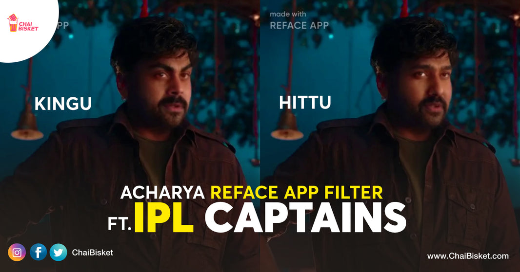 Chiru Mania: Our IPL Team Captains ft. The Trending Acharya Reface Filter & The Sync Is Epic