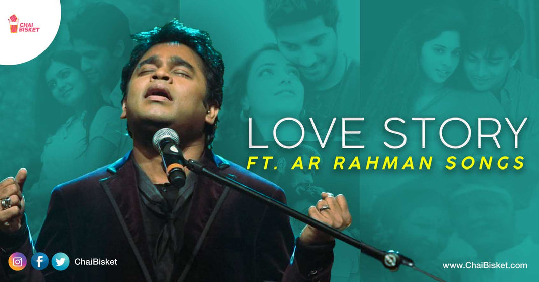 What if.. A Kutty Simple Love Story Explained With AR Rahman Songs