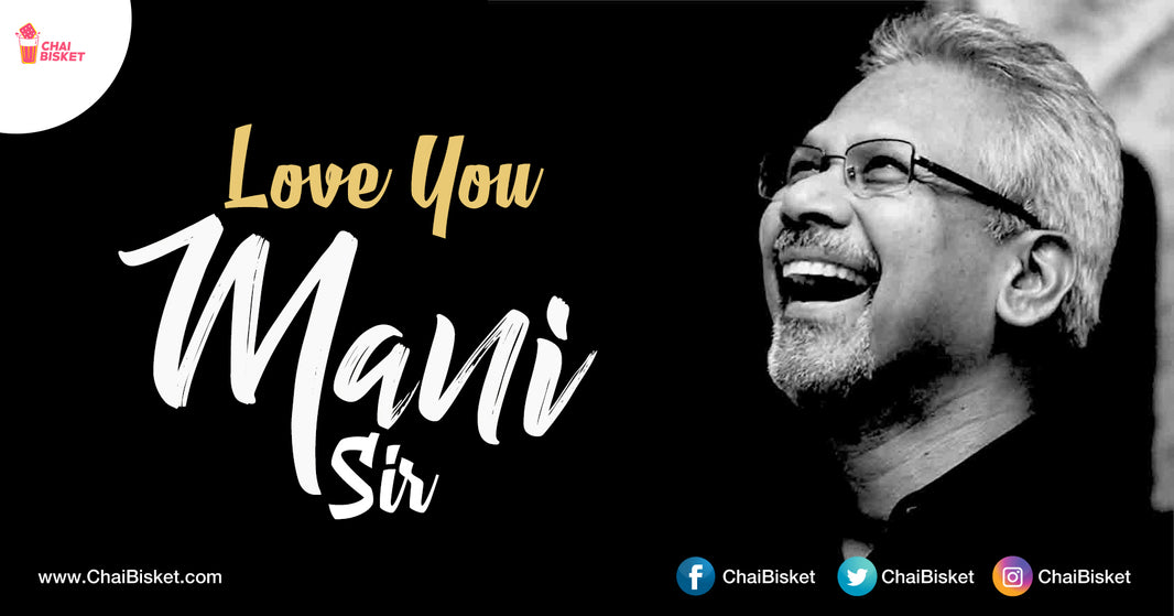 This Open Letter To Maniratnam Garu Shows Just How Much We Admire His Films!