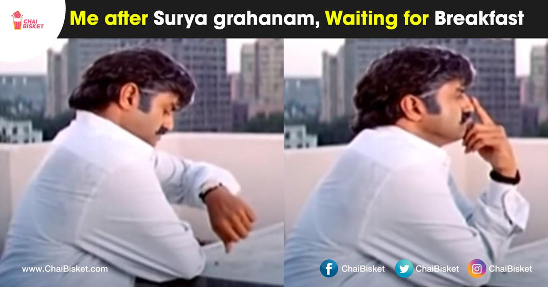 These Funniest Memes Sum Up Our Surya Grahanam Kashtaalu In A Nutshell