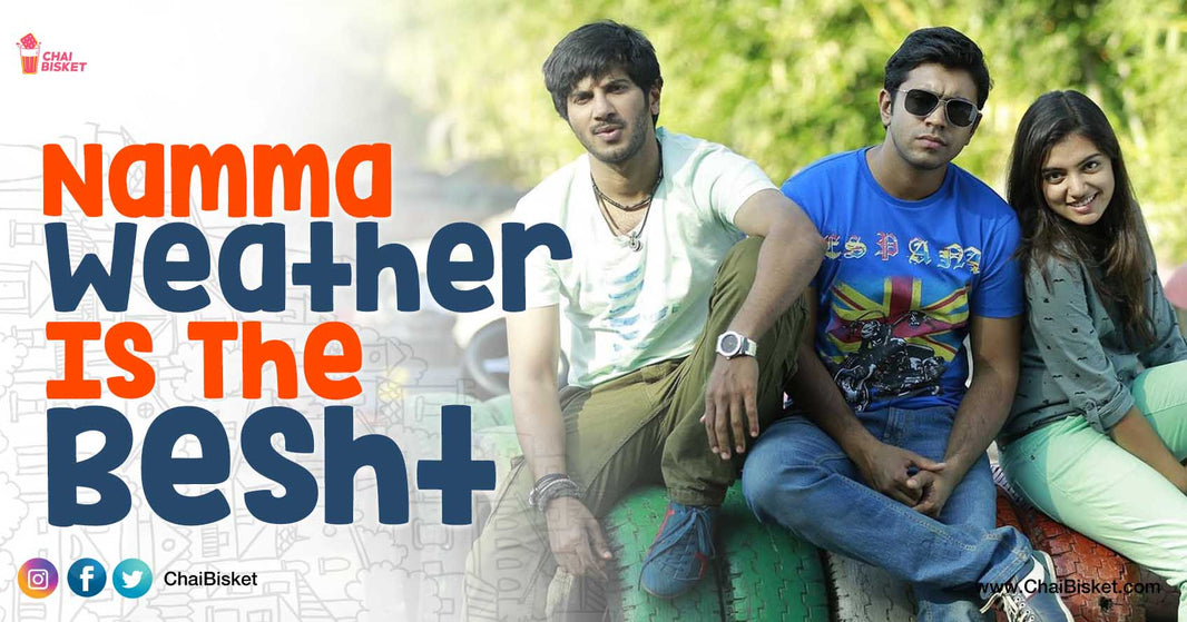 Namma Weather Is The Besttu: Things Telugu Biddalu Living In Bangalore Weather Will Relate To