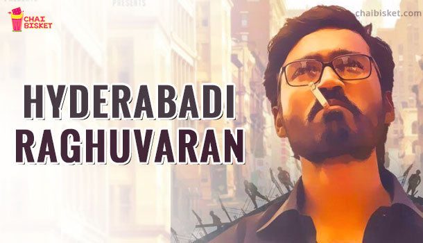 Make Way For Raghuvaran B.tech Of Hyderabad. Brace Yourselves!