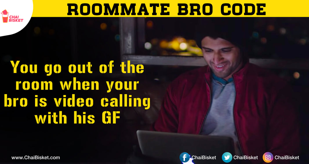 Don't Call Yourself Roommates If You Don't Follow These Bro Code Rules