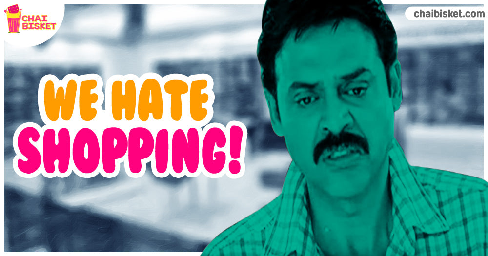 9 Things That People Who Hate Shopping Will Definitely Relate To!