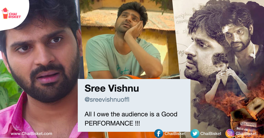 Building A Career Out Of Underrated Movies. Sree Vishnu Is Doing It One Film At A Time