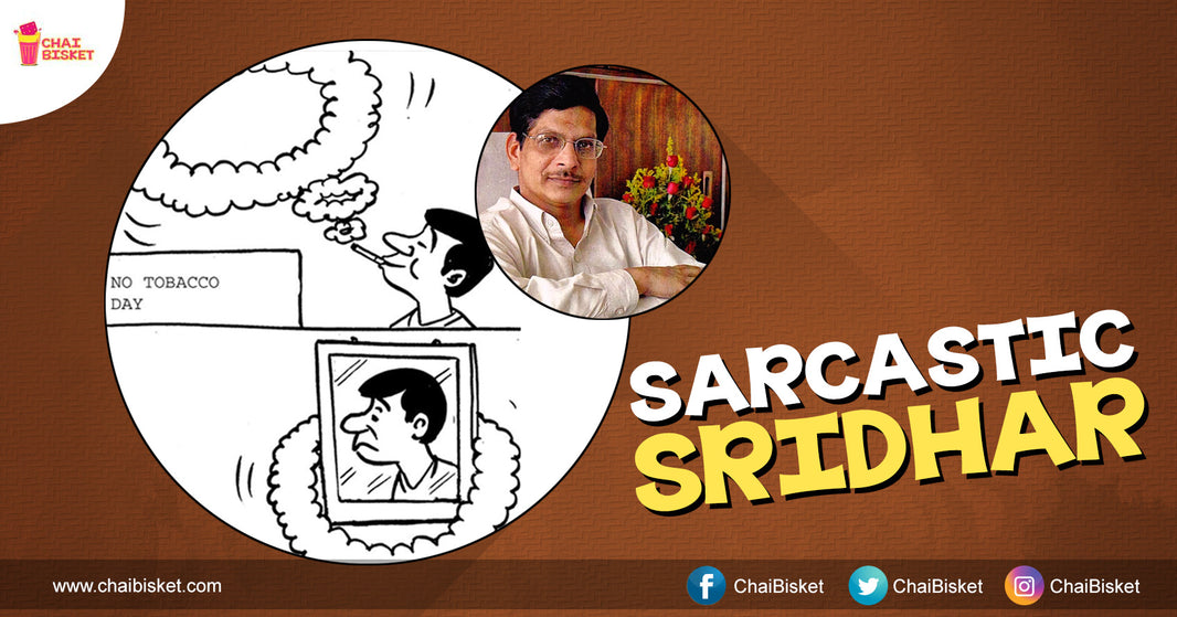 These Sarcastic Cartoons Will Prove Why Sridhar Is The Legendary Cartoonist We Will Ever See!