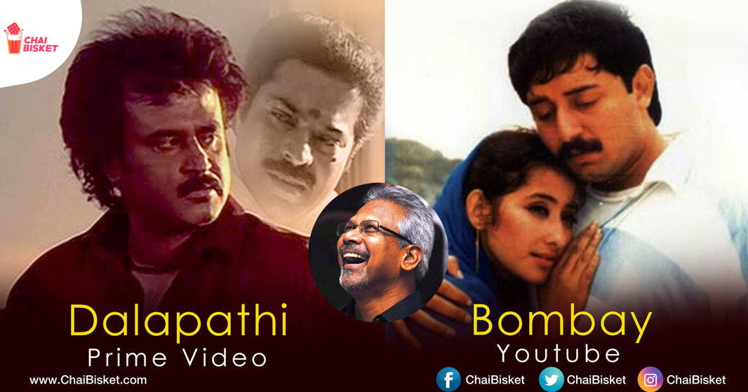 A Full List Of Mani Ratnam Films & Where To Watch Them On Digital Platforms